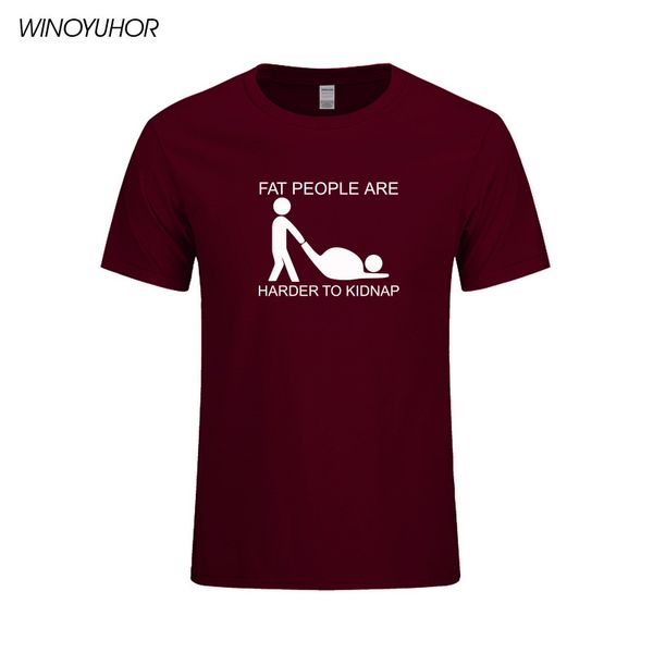 

fat people are harder to kidnap funny print t shirt summer causal short sleeve t-shirt joke tee camisetas hombre