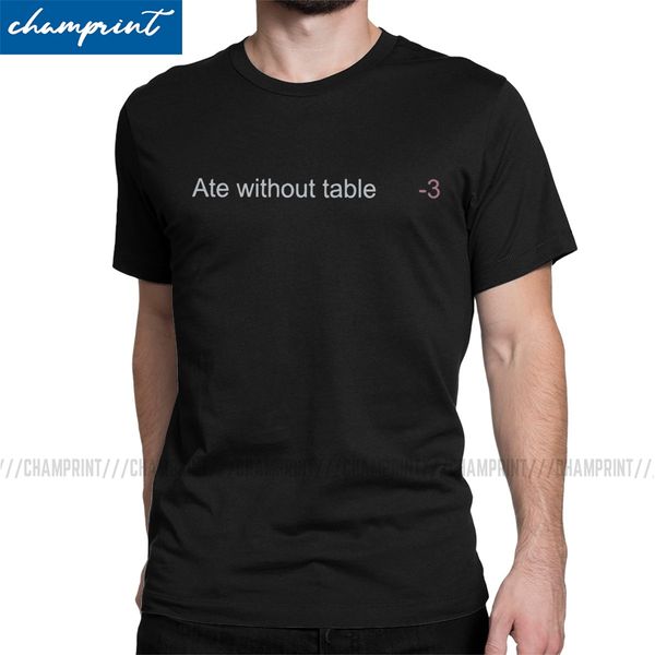 

vintage ate without table t-shirts men crew neck pure cotton t shirt rimworld rim world meme game tees printed clothing
