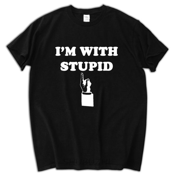 

male funny present im with stupid pointing up funny humour joke white t shirt men t shirt print cotton t-shirt
