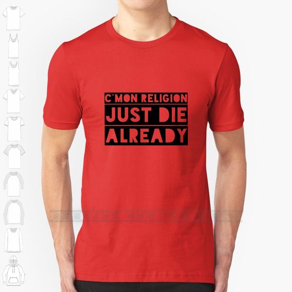 

atheism anti religion political quote custom design print for men women cotton new cool tee t shirt big size 6xl