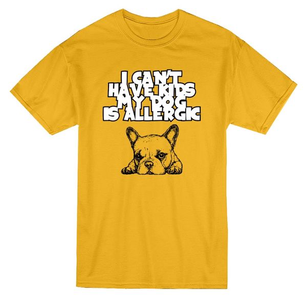 

2019 new summer men fashion i can't have kids my dog is allergic bulldog graphic men's t-shirt o-neck tee shirts