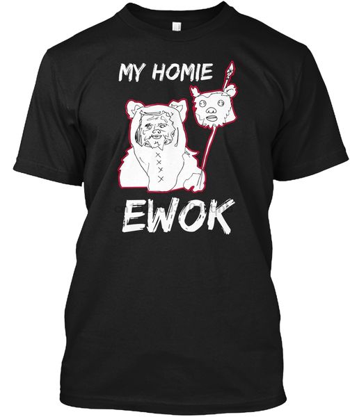 

men t shirt my homie ewok women tshirt