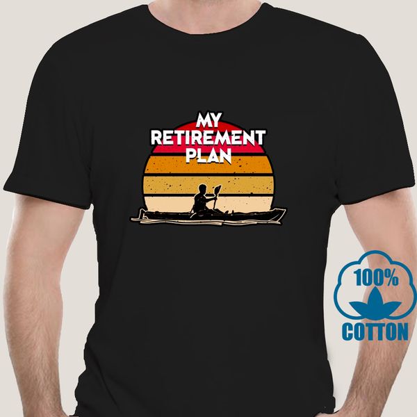 

1796d men funny t shirt fashion tshirt my retirement plan rowing vintage version women t-shirt