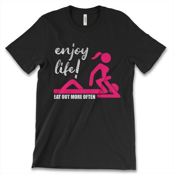 

enjoy life eat out more often new men's shirt funny humor offensive casual tees brand clothing men o-neck active shorts t-shirt