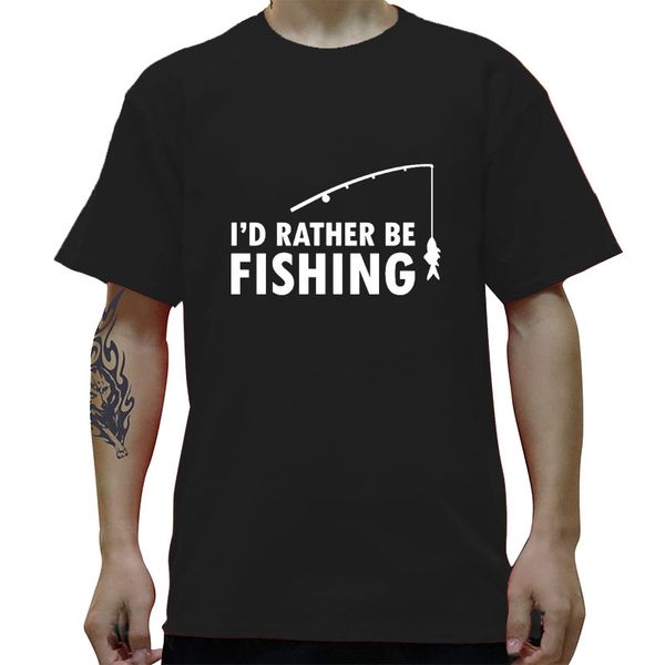

rather be fishing funny t-shirt men cotton fisherman oversized short sleeve round neck hip hop t shirt tshirt camiseta