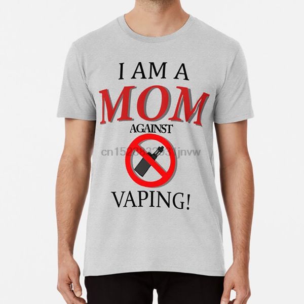 

i am a mom against vaping t shirt vape vaping vape bad vaping bad vape nation meme meme shirt cancer die kendrick lamar