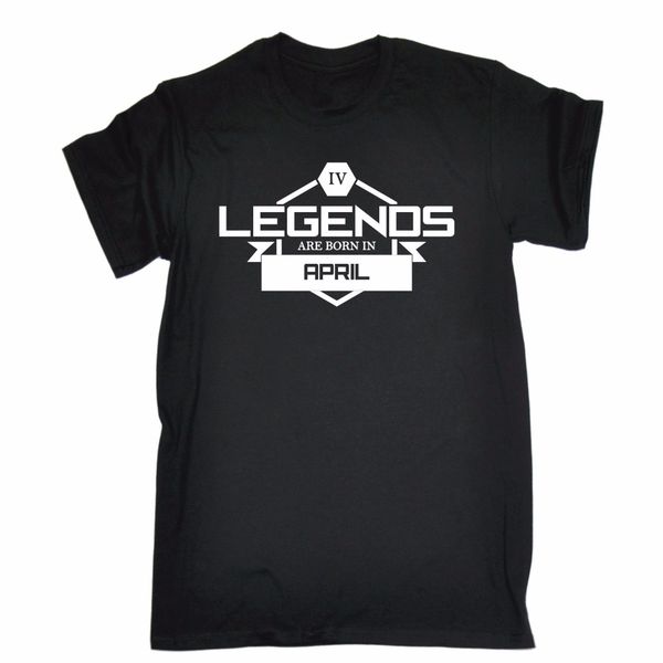 

legends are born in april t-shirt legendary month joke tee gift christmas funny