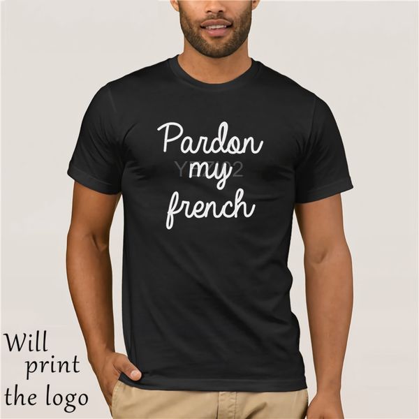 

pardon my french quote men's t shirt
