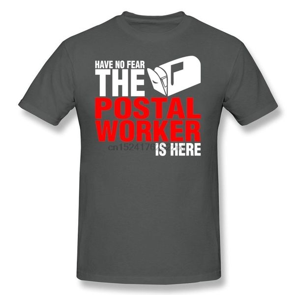 

пользовательские короткие рукава have no fear почтальон is here t shirt men