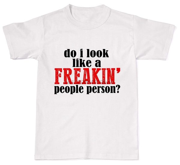 

2020 новая бренд дешевой продажи do i look like a freaking люди person cotton t shirt