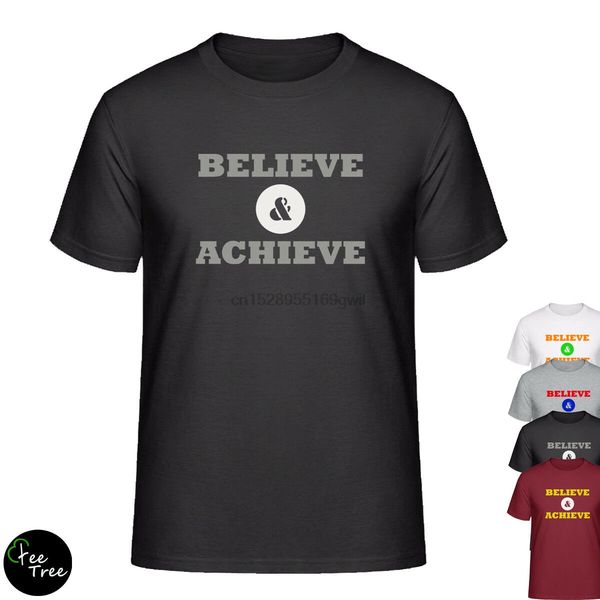 

believe and achieve self motivational positive quote t-shirt