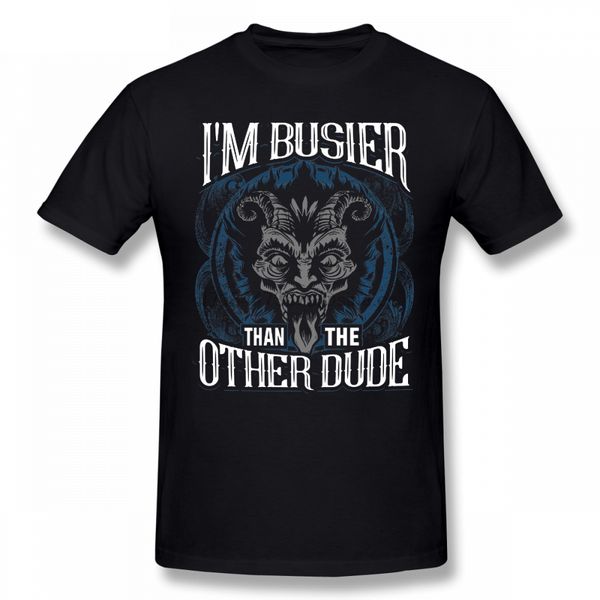 

im busier than the other guy krampus t shirt comfy men clothes cotton crewneck big size short sleeve funny t-shirts