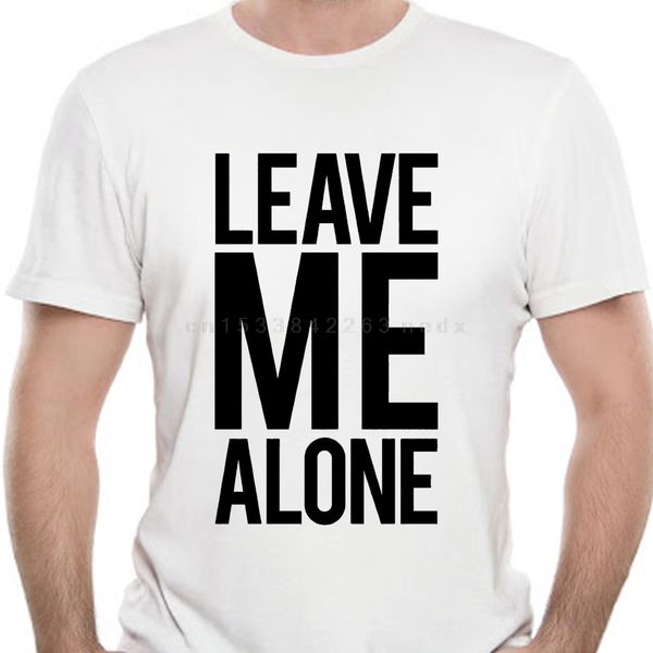 

shirts trend clothing crew neck leave me alone quote short sleeve office mens tee 6328d