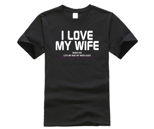 

i love my wife when she lets me ride my moto guzzi funny t shirts
