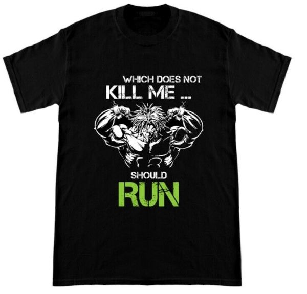 

that which does not kill me should run t shirts goku broly gym kids adults tee