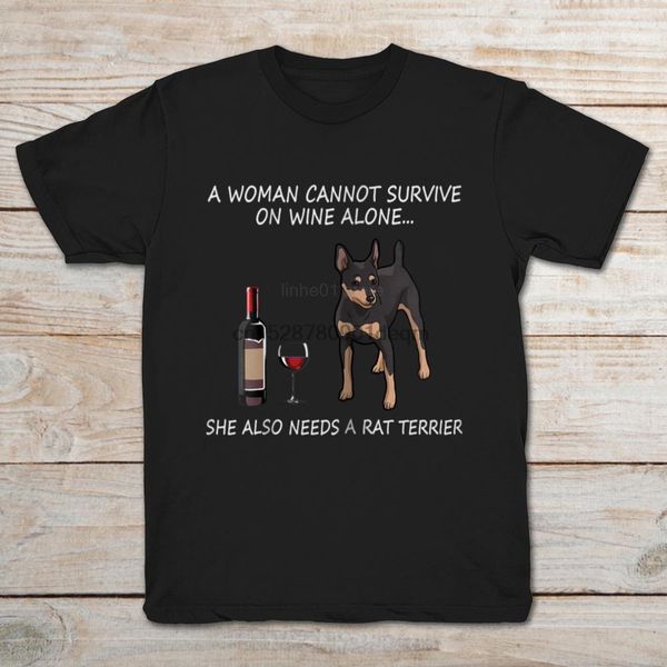 

brand a woman cannot survive on wine alone she also needs a rat terrier 2020 summer menshort sleeve t-shirt