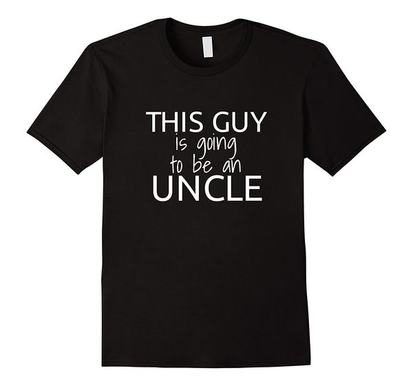 

mens this guy is going an uncle shirts t-shirt men short sleeve cotton hip hop print tee summer fashion