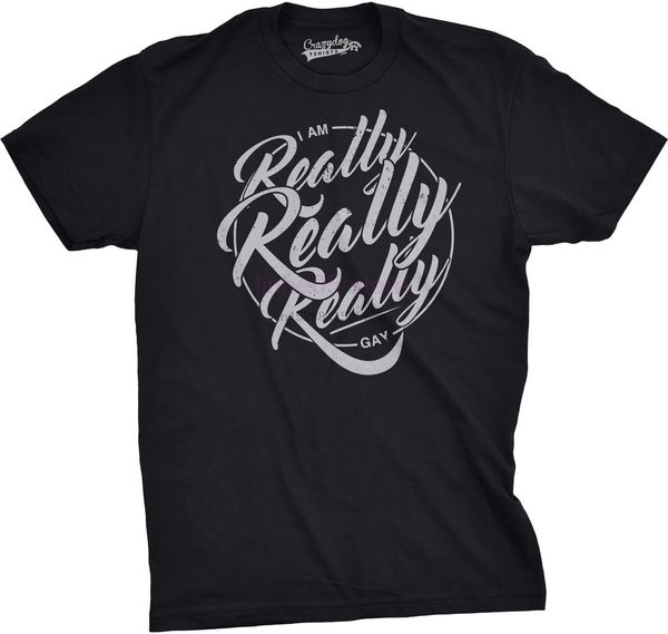 

mens i am really gay funny lgbt pride t shirt (black) t shirt homme men print cotton o neck shirts tees