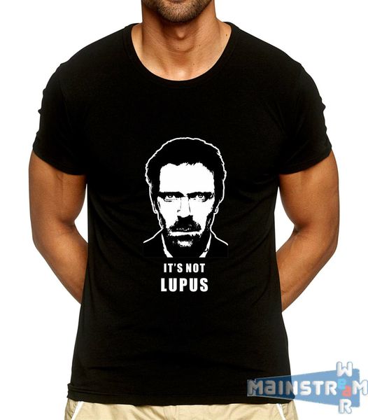 

new 2019 summer fashion t-shirt maglietta dottor dr. house it's not lupus disegno unico hugh laurie tee shirt