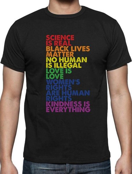 

science is real black lives matter love is love equality t-shirt gift idea cotton customize o neck tee shirt