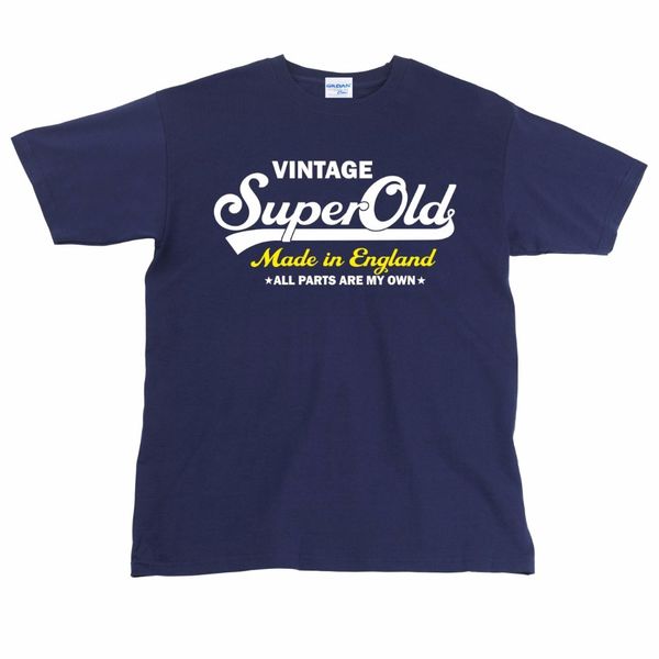 

2019 summer fashion cool men short sleeve tee shirt made in england super old birthday t-shirt funny gift vintage t shirt