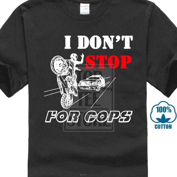 

я не останавливайтесь для cops t don популярного tagless тройника shirt