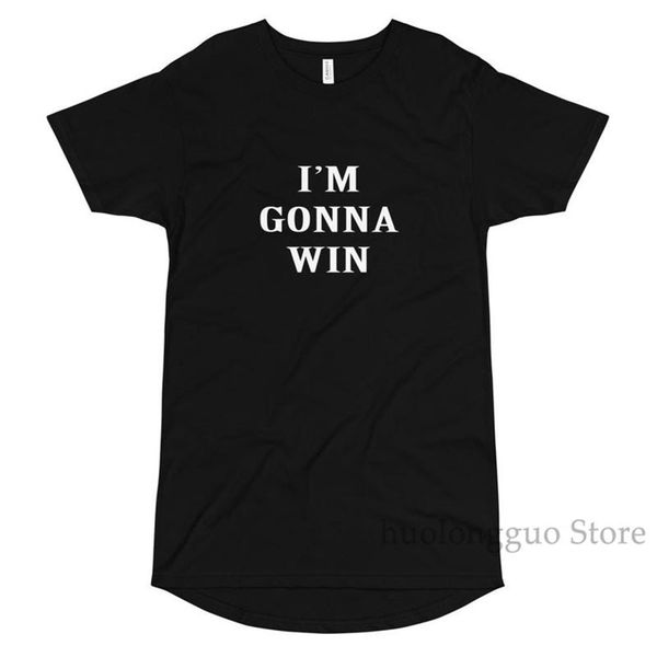 

i'm gonna win t shirt funny gift men's women's kids's -long body urban tee 100% cotton men t shirt women tee