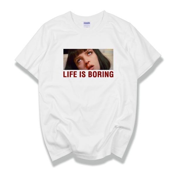 

uma thurman life is boring short sleeve t shirt male female funny 100% cotton