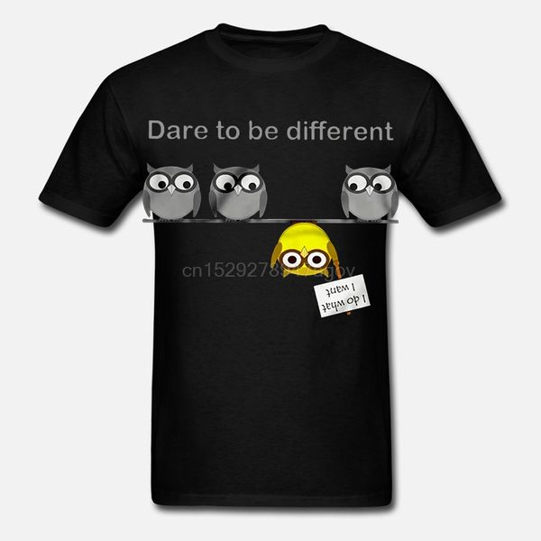 

men t shirt dare to be different i do what i want-owl version women t-shirt