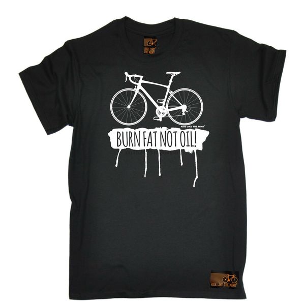 

burn fat not oil cycling t-shirt bike biking jersey cyclist birthday funny gift cool casual pride t shirt men fashion