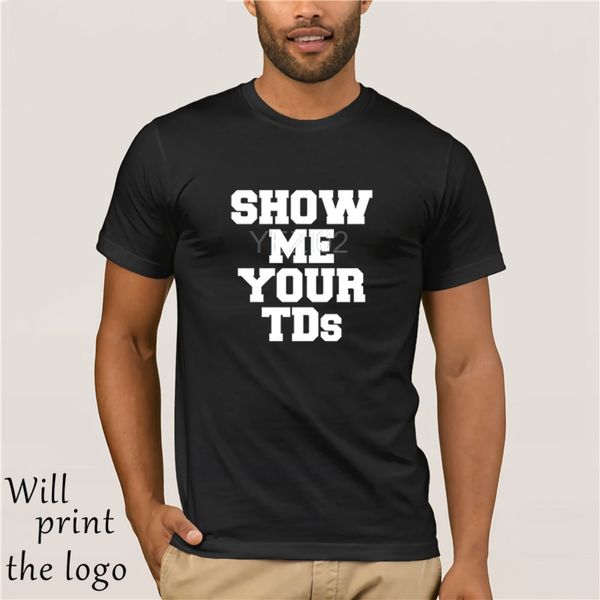 

show me your tds funny fantasy football draft t-shirt