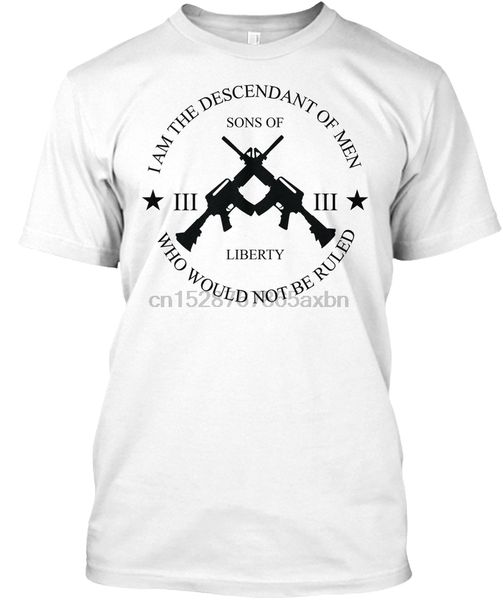

3%er sons of liberty - im the descendant men lll who would premium tee t-shirt