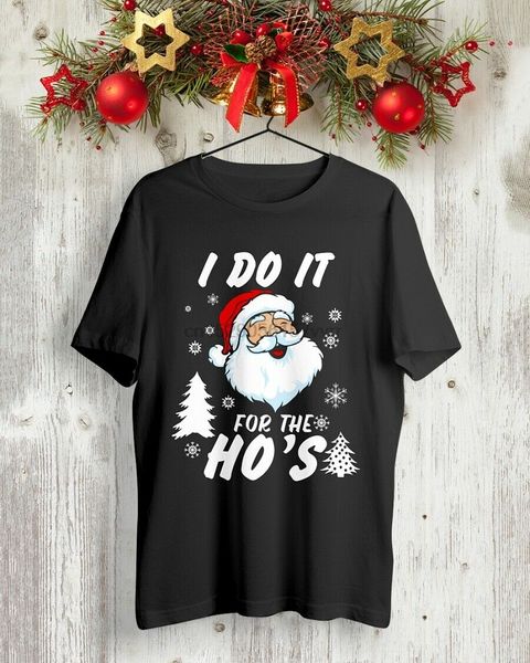 

santa claus i do it for the ho t-shirt christmas tee made in usa cotton