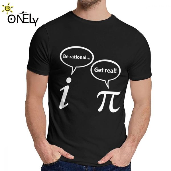 

fashion be rational get real imaginary math pi t shirt for soft pure cotton clothes crewneck
