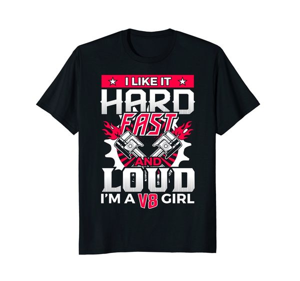 

hard fast loud 2019 summer fashion funny brand adults casual im a v8 tee shirt