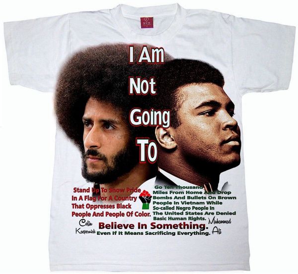 

ali- colin kaepernick t-shirt. i am not going to ... sublimation print. s-4xl