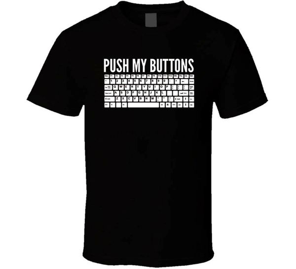 

push my buttons keyboard logo shirt black white tshirt mens stylish custom tee shirt