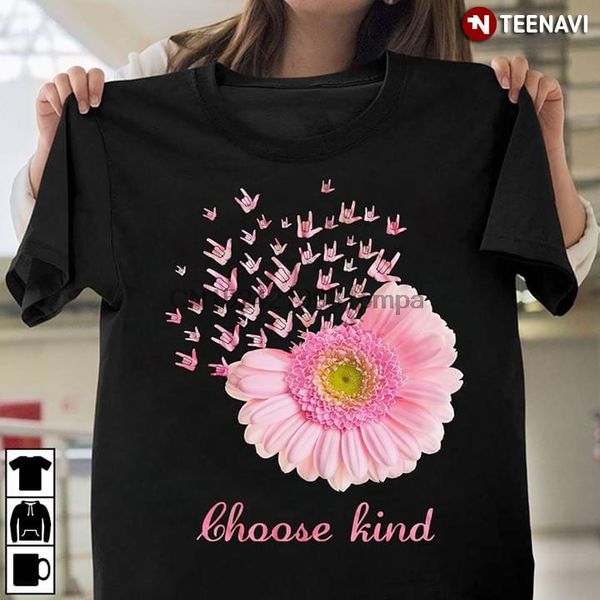 

men t shirt daisy love hand sign choose kind women tshirts