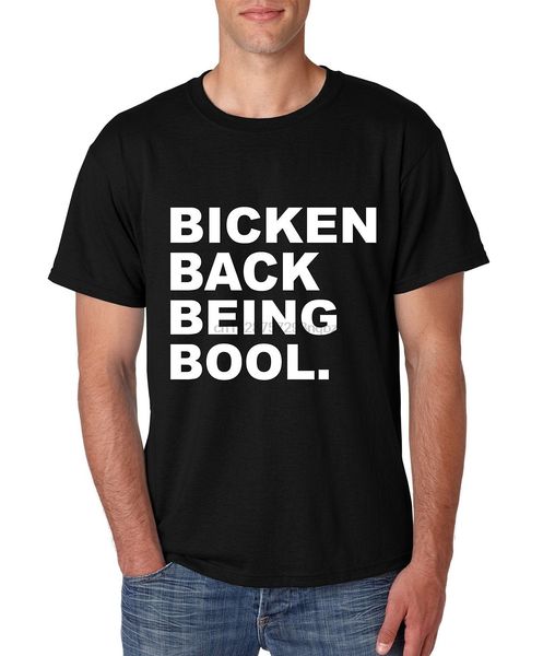 

men's t shirt bicken back being bool