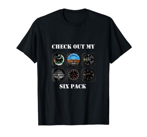 

pilot aviation check out my six pack flying airplane t-shirt fashion new tees summer novelty o-neck men's 80s t shirts