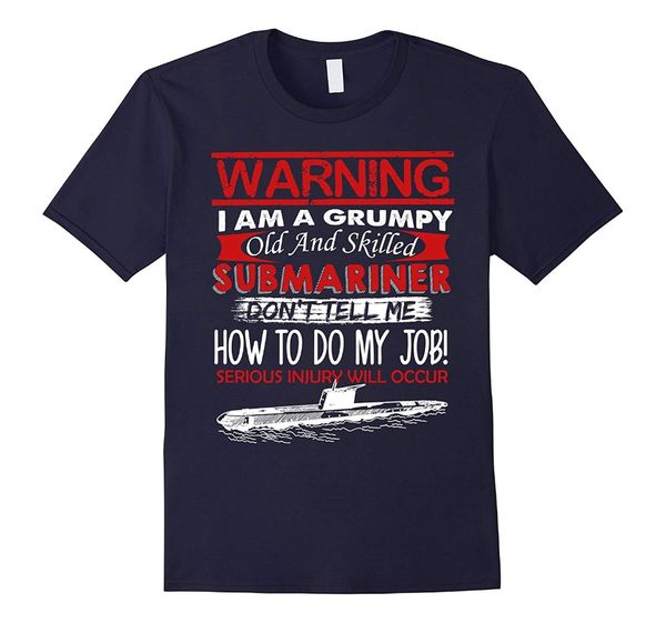 

2019 fashion short sleeve submariner t shirt - grumpy old submariner shirts custom tees