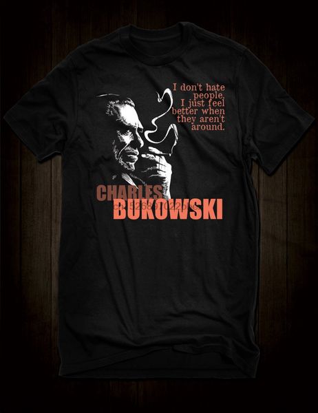 

charles bukowski classic poet t-shirt famous literary quote tee men t shirt