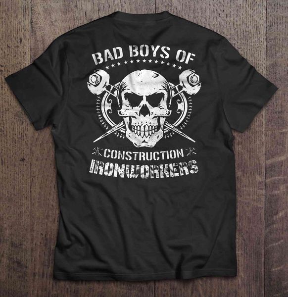 

men funny t shirt fashion tshirt bad boys of construction ironworkers women t-shirt