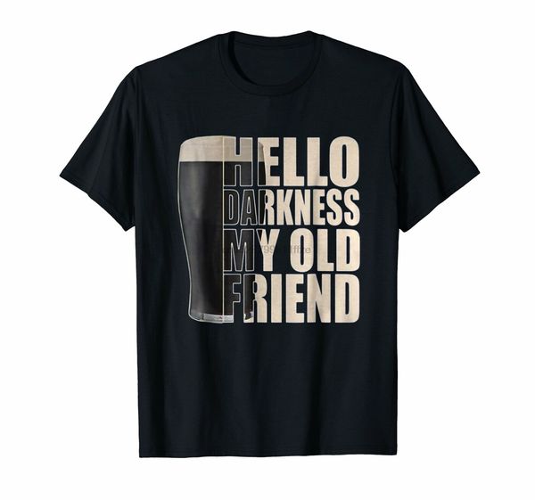 

stout beer hello darkness my old friend t shirt