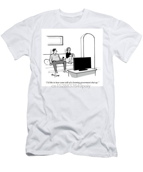 

id like to hear some talk of a looming mens t-shirt