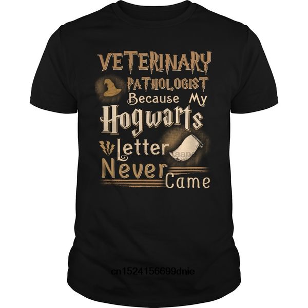 

funny men t shirt women novelty tshirt veterinary pathologist because hoggwarts letter never came cool t-shirt