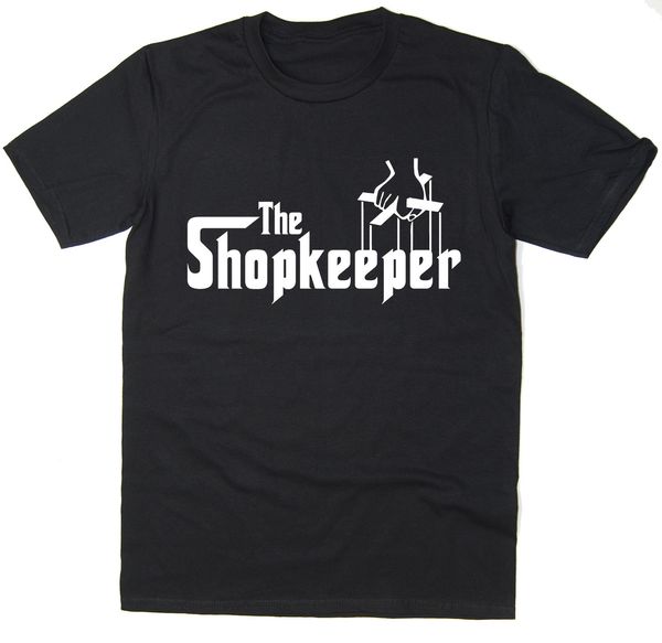 

2019 the shopkeeper - funny t-shirt - godfather spoof - many colours