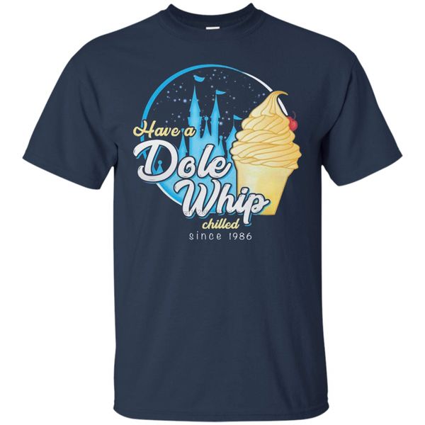 

have a dole whip t-shirt (t-shirtnavy2xl