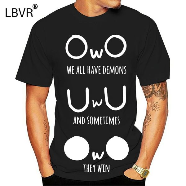 

uwu owo we all have demons and sometimes they win funny black t-shirt s-6xl big tall tee shirt