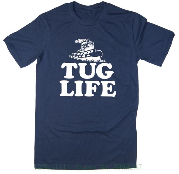 

tug life - funny boat t shirt t shirt discount 100 % cotton t shirt for men's